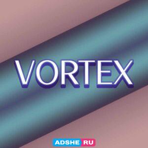 Агентство “Vortex” ищет девушек моделей